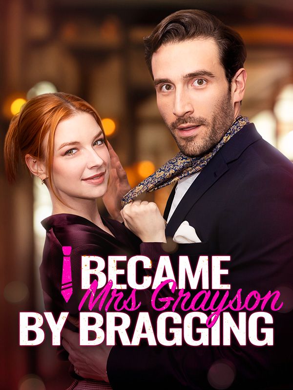 I Became Mrs Grayson by Bragging