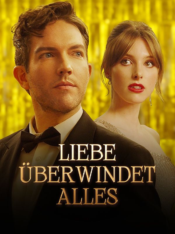 Liebe überwindet alles